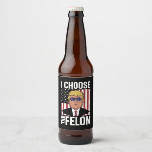 Rótulo Para Garrafa De Cerveja Eu Escolho O Criminoso Trump 2024 Patriota Republi