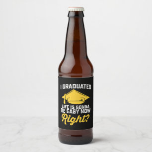 Rótulo Para Garrafa De Cerveja Eu Me Formei A Vida Vai Ser Fácil Agora Engraçado