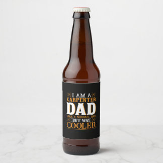 Rótulo Para Garrafa De Cerveja Father's Day I Am A Carpenter Dad