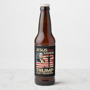 Rótulo Para Garrafa De Cerveja Jesus É Meu Salvador Trump É Meu Presidente Bandei