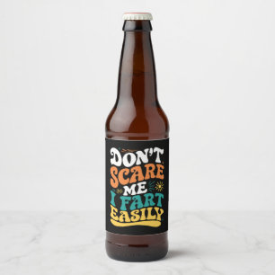 Rótulo Para Garrafa De Cerveja Não Me Assuste Eu Peido Facilmente Citação Diverti