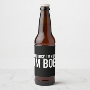 Rótulo Para Garrafa De Cerveja Naturalmente eu sou direito. Eu sou PRUMO