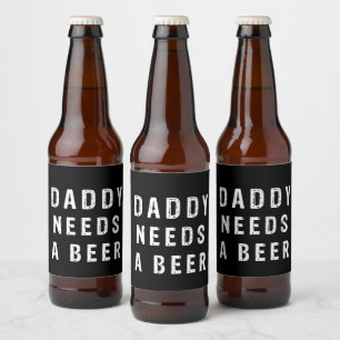 Rótulo Para Garrafa De Cerveja O pai precisa de uma cerveja