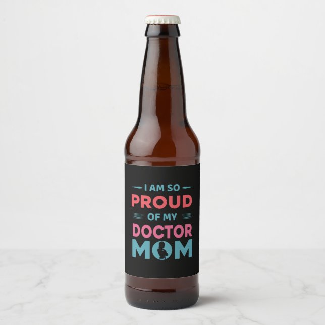 Rótulo Para Garrafa De Cerveja Orgulho Do Meu Médico Mãe (Frente)