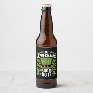 Rótulo Para Garrafa De Cerveja Os Leprechauns Me Fizeram Fazer Isso Dia de São Pa