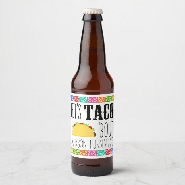 Rótulo Para Garrafa De Cerveja Taco 'Bout Festa de aniversário (Frente)