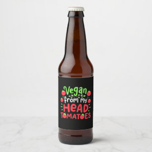 Rótulo Para Garrafa De Cerveja Tomates Veganos Da Minha Cabeça