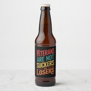 Rótulo Para Garrafa De Cerveja Veteranos Não São Suckers Ou Perdedores Votam De I