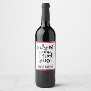 Rótulo Para Garrafa De Vinho As meninas apenas querem beber o vinho engraçado