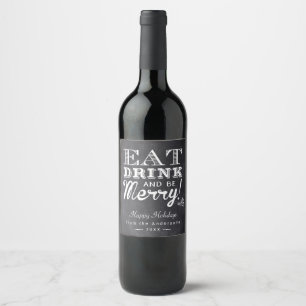 Rótulo Para Garrafa De Vinho Coma a bebida e seja quadro alegre boas festas