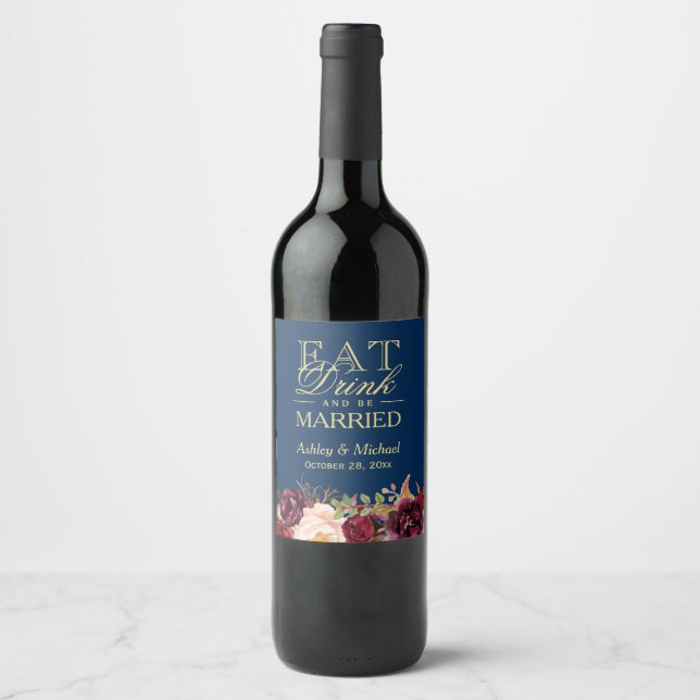 Rótulo Para Garrafa De Vinho Coma Bebida e se case com Marinho Floral Borgonha  (Frente)