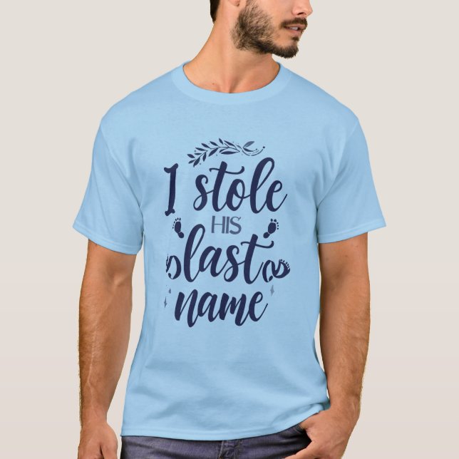 “Roubei o Sobrenome Dele” Camisa de Noiva (Frente)