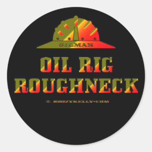 Roughneck da plataforma petrolífera, etiqueta do