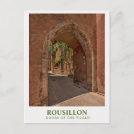 ROUSSILLON, Portas do Mundo, Cartões Postais de Vi