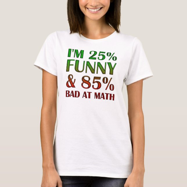 Ruim Em Matemática Camiseta Divertida (Frente)