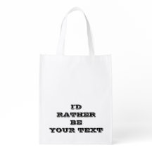 I'd rather be. your text - white with black text 