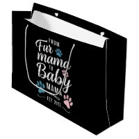 De Fur Mama para Baby Mama Est 2025 Mãe de Cachorr