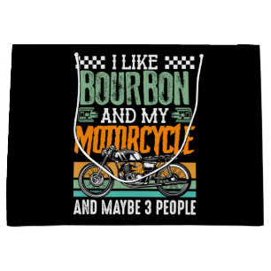 Sacola Para Presentes Grande Eu Gosto De Bourbon E Meu Presente De Moto