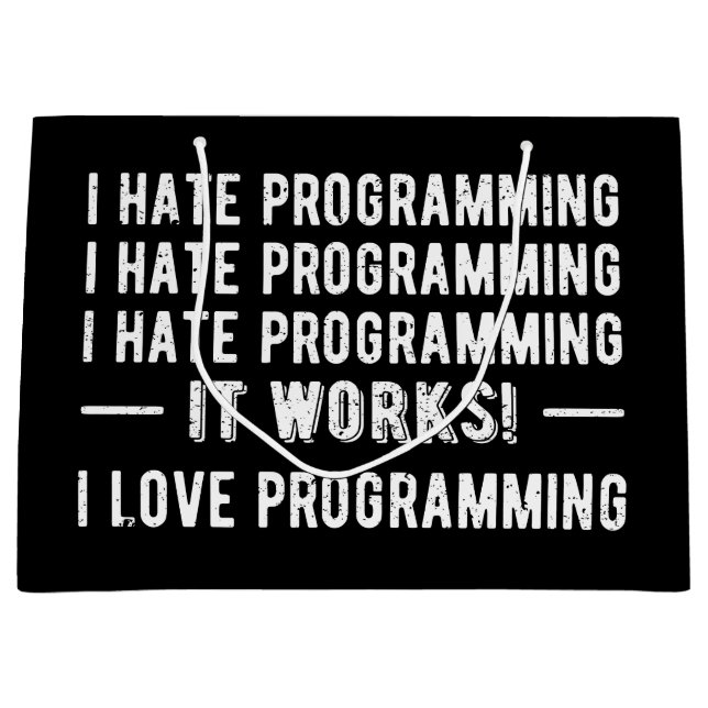 Sacola Para Presentes Grande Eu Odeio Programação - Programador Engraçado II (Frente)