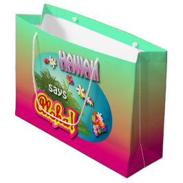 Sacola Para Presentes Grande Havaí diz Aloha!