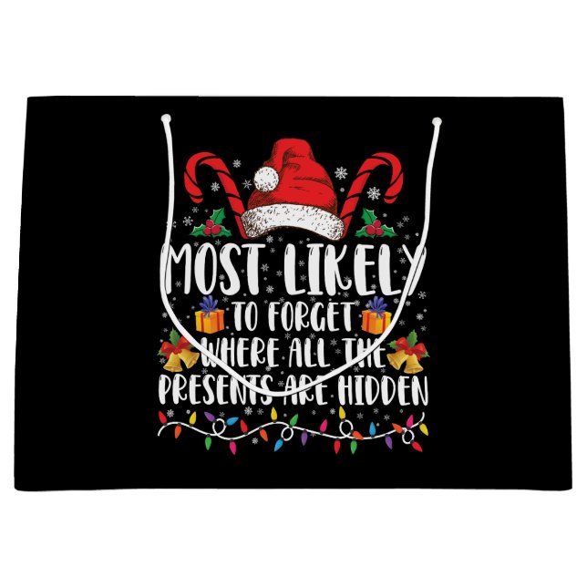 Sacola Para Presentes Grande Mais Provável Para Esquecer Onde Estão Todos Os Pr (Frente)