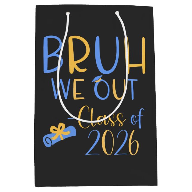 Sacola Para Presentes Média Class of 2026 Bruh we out (Frente)
