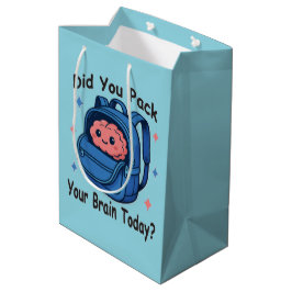 Sacola Para Presentes Média Cute “Did You Pack Your Brain Today?” Brain Pun