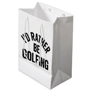 Sacola Para Presentes Média Eu Preferiria Estar Jogando Golfe Presente Diverti