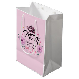 Sacola Para Presentes Média Mom The Legend Mother's Day Gift
