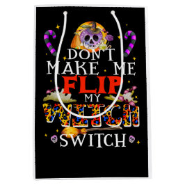 Sacola Para Presentes Média Não me faça Sacudir, minha bruxa, bruxa louca