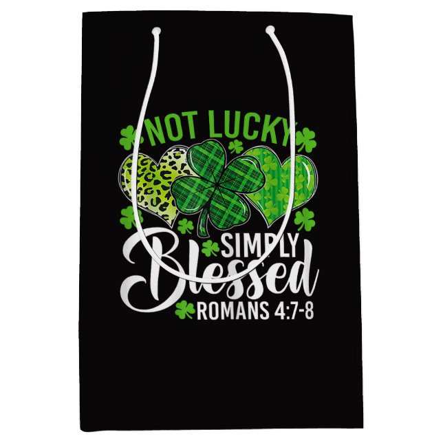 Sacola Para Presentes Média Not Lucky Simply Blessed Christian (Frente)