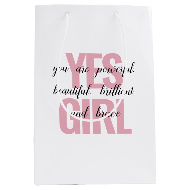 Sacola Para Presentes Média Sim Garota, Você É Uma Impressão De Garota Motivad (Frente)