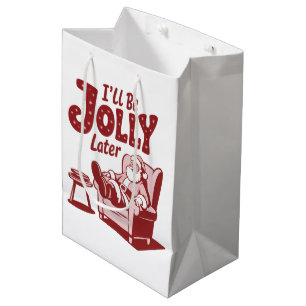 Sacola Para Presentes Média Vou Estar Alegre Mais Tarde Humor Natalino Diverti