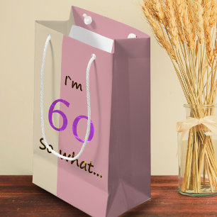 Sacola Para Presentes Pequena 60º Aniversário Engraçado, tenho 60 anos, e da