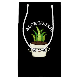 Sacola Para Presentes Pequena Aloe-llujah Funny Aloe Vera Pun Dark BG
