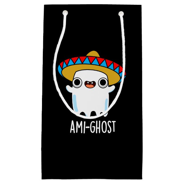 Sacola Para Presentes Pequena Ami-ghost Engraçado Fantasma Mexicano Pun Dark BG (Frente)