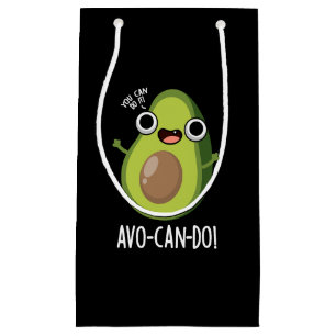 Sacola Para Presentes Pequena Avo-can-do Funny Avocado Pun Dark BG