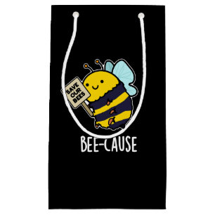 Sacola Para Presentes Pequena Bee Causa Insetos Engraçados Bee Pun Dark BG