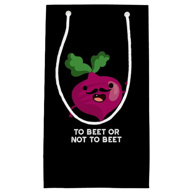 Sacola Para Presentes Pequena Beet Ou Não Para Beet Funny Veggie Pun Dark BG (Frente)