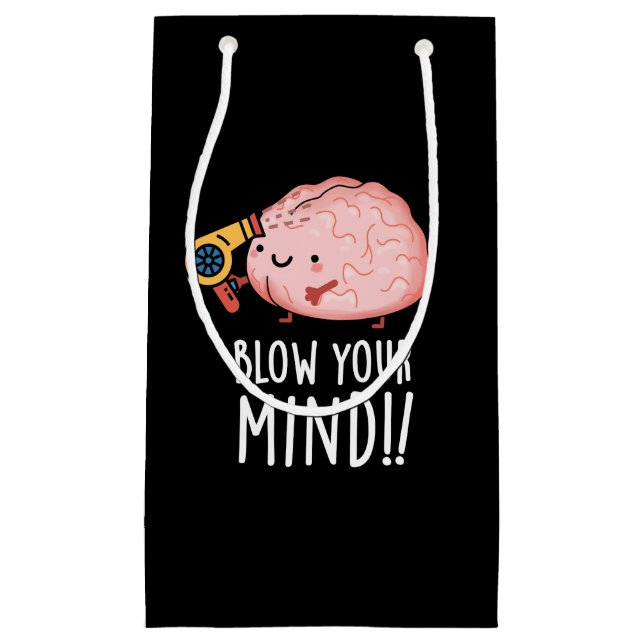 Sacola Para Presentes Pequena Blow Your Mind Funny Brain Pun Dark BG (Frente)
