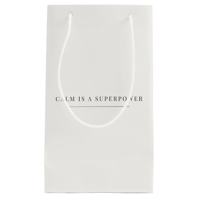 Sacola Para Presentes Pequena Calm é um Saco de Presente Superpoderoso – Neutro  (Frente)