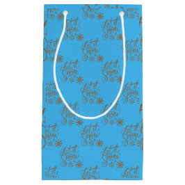 Sacola Para Presentes Pequena "Deixe-o nevar"