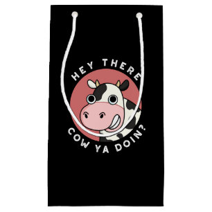Sacola Para Presentes Pequena Ei, Lá Vaca Você É Engraçada Animal Pun Dark BG