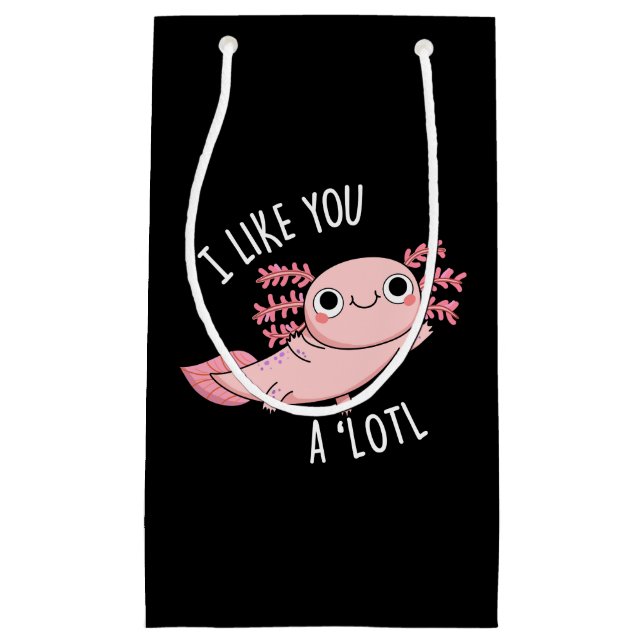 Sacola Para Presentes Pequena Eu Gosto De Você Muito Engraçado Axolotl Pun Dark  (Frente)