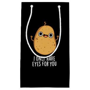 Sacola Para Presentes Pequena Eu Só Tenho Olhos Para Você Engraçado Batata Negra
