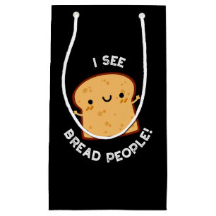 Sacola Para Presentes Pequena Eu Vejo Pessoas Pão Engraçadas Citação de Filme Pu