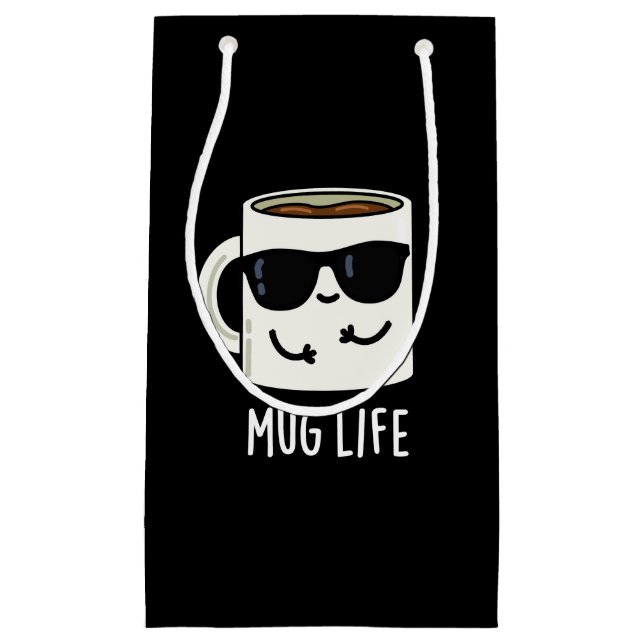 Sacola Para Presentes Pequena Mug Life Funny Mug Pun (Frente)