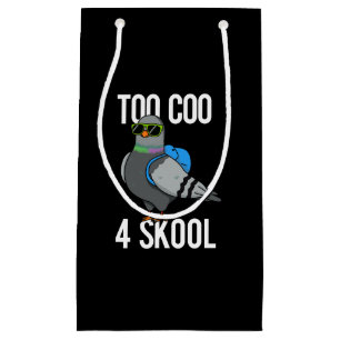 Sacola Para Presentes Pequena Muito Coo 4 Skool Legal Engraçado Pombo Escuro BG