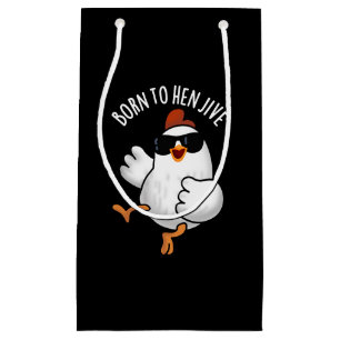 Sacola Para Presentes Pequena Nascer Para Hen Jive Funny Chicken Pun Dark BG