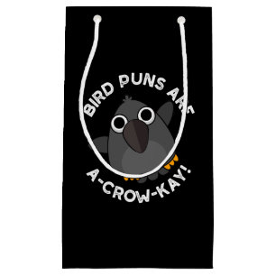 Sacola Para Presentes Pequena Os Peixes-Pássaros São Um-Crow-Kay Funny Crow Pun